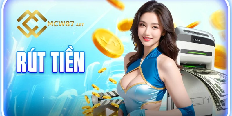 Làm thế nào để rút tiền từ MCW87?