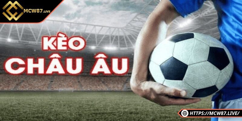 Khám phá bí quyết chơi cược bóng châu Âu dễ thắng 5 Kèo 1x2 được đông đảo người chơi lựa chọn